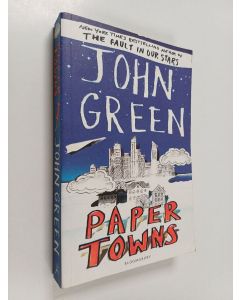 Kirjailijan John Green käytetty kirja Paper Towns