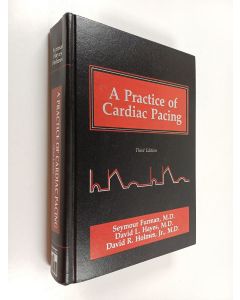 Kirjailijan Seymour Furman käytetty kirja A practice of cardiac pacing
