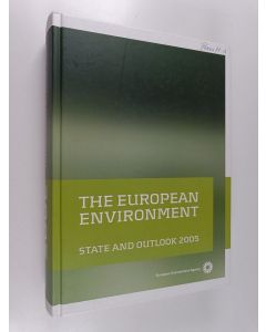 käytetty kirja The  European environment : state and outlook 2005