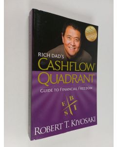 Kirjailijan Robert T. Kiyosaki käytetty kirja Rich Dad's Cashflow Quadrant - Guide to Financial Freedom