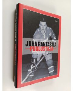 Kirjailijan Juha Rantasila käytetty kirja Puolustaja : jääkiekkoa ja juridiikkaa