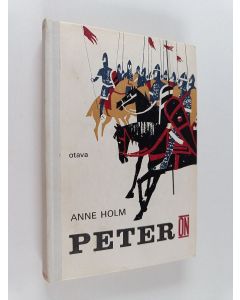 Kirjailijan Anne Holm käytetty kirja Peter