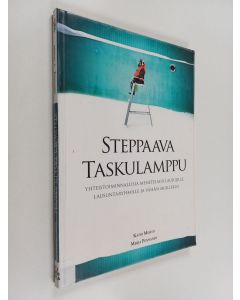 Kirjailijan Katri Mehto käytetty kirja Steppaava taskulamppu : yhteistoiminnallisia menetelmiä lausujille, lausuntaryhmille ja vähän muillekin