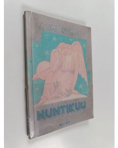 Kirjailijan Saima Harmaja käytetty kirja Huhtikuu : runoja