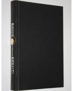 Kirjailijan Kirill Babitzin käytetty kirja Enimmäkseen Kirkasta