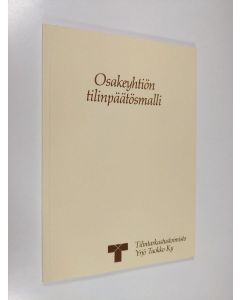 käytetty kirja Osakeyhtiön tilinpäätösmalli