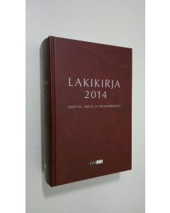 käytetty kirja Lakikirja 2014: Yksityis-, rikos- ja prosessioikeus