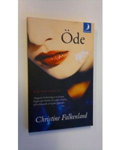 Kirjailijan Christine Falkenland käytetty kirja Öde (ERINOMAINEN)