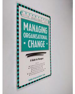Kirjailijan Dennis T. Jaffe & Cynthia D. Scott käytetty kirja Managing Organisational Change : a guide for managers