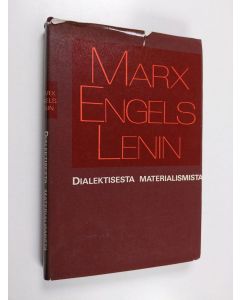 Kirjailijan Karl Marx käytetty kirja Dialektisesta materialismista : kokoelma