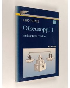 Kirjailijan Leo Erme käytetty kirja Oikeusoppi keskiastetta varten 1
