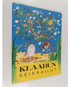 Kirjailijan Avo Paistik käytetty teos Klaabun seikkailut