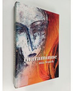Kirjailijan Mia Franck käytetty kirja Maraminne