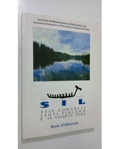 Tekijän Societas Internationalis Lomnologiae  käytetty kirja XXIX Congress : Lahti Finland 8-14 August 2004