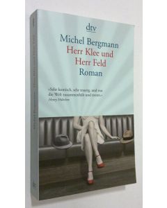 Kirjailijan Michel Bergmann käytetty kirja Herr Klee und Herr Feld