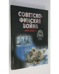 Kirjailijan A. Ye. Taras käytetty kirja Sovetsko Finskaya voyna 1939-1940 g.g.