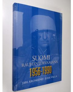Kirjailijan Jarl Kronlund käytetty kirja Suomi rauhanturvaajana 1956-1990