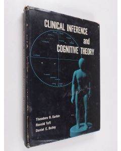 Kirjailijan Theodore R. Sarbin & Daniel E. Baileyym. käytetty kirja Clinical Inference and Cognitive Theory