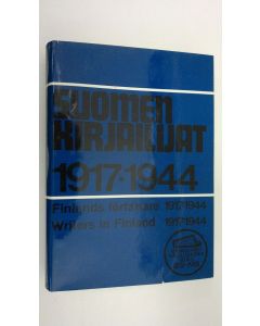 käytetty kirja Suomen kirjailijat 1917-1944 : pienoiselämäkerrat : teosbibliografiat : tutkimusviitteet = Finlands författare 1917-1944 : kortbiografier : verkförteckningar : litteraturhänvisningar = Writers in Finland 1917-1944 : concise biographies