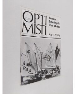käytetty teos Optimisti n:o 1/1974 : Suomen Optimistijollaliiton julkaisu