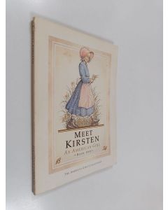Kirjailijan Janet Shaw käytetty kirja Meet Kirsten, an American girl