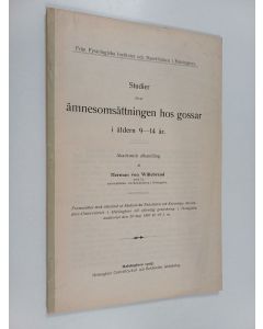 Kirjailijan Herman von Willebrand käytetty kirja Studier öfver ämnesomsättningen hos gossar i åldern 9-14 år.
