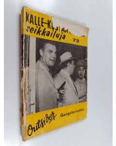 Kirjailijan Outsider käytetty kirja Gangsterivaltio