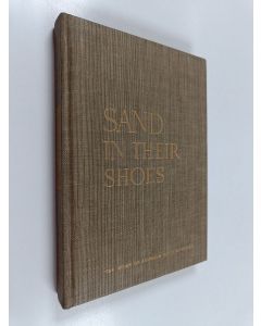 Kirjailijan Franklin Mering Reck käytetty kirja Sand in their shoes : story of American Steel foundries
