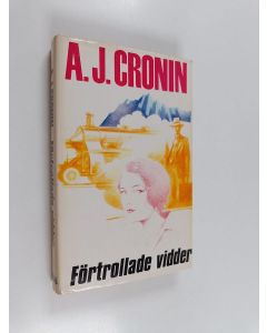 Kirjailijan A. J. Cronin käytetty kirja Förtrollande vidder