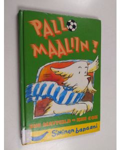 Kirjailijan Sue Mayfield käytetty kirja Pallo maaliin!