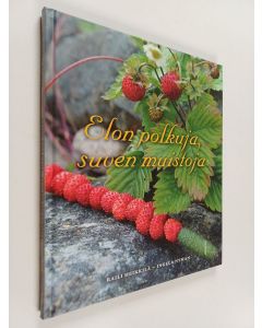 Kirjailijan Raili Heikkilä & Ingela Nyman käytetty kirja Elon polkuja, suven muistoja