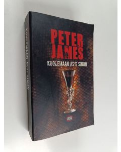 Kirjailijan Peter James käytetty kirja Kuolemaan asti sinun