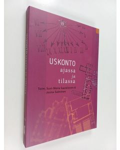 käytetty kirja Uskonto ajassa ja tilassa
