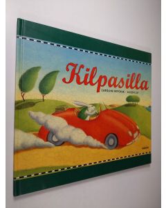 Kirjailijan Caroline Repchuk käytetty kirja Kilpasilla