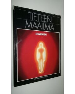 Tekijän Bernard Dixon  käytetty kirja Tieteen maailma 1, Ihminen