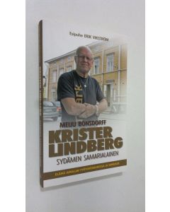 Kirjailijan Meiju Bonsdorff käytetty kirja Krister Lindberg : sydämen samarialainen