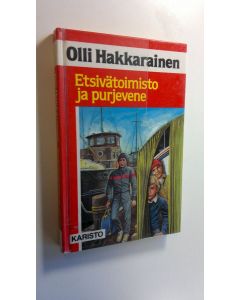 Kirjailijan Olli Hakkarainen käytetty kirja Etsivätoimisto ja purjevene
