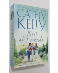 Kirjailijan Cathy Kelly käytetty kirja Best of friends
