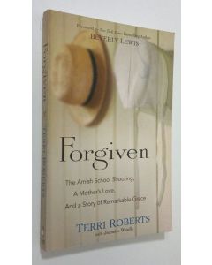 Kirjailijan Terri Roberts käytetty kirja Forgiven