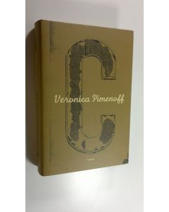 Kirjailijan Veronica Pimenoff käytetty kirja C : kudelma