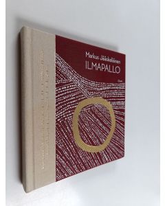 Kirjailijan Markus Jääskeläinen käytetty kirja Ilmapallo : runoja