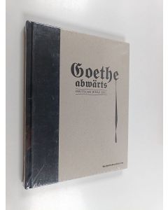 käytetty kirja Goethe abwärts - deutsche Jungs etc. : [Helsinki City Art Museum, 15.10. 2005 - 15.1. 2006] : the Falckenberg collection (UUSI)