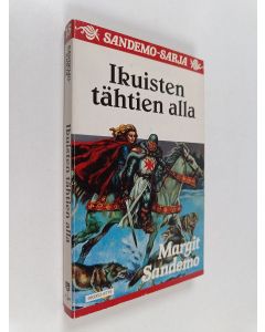 Kirjailijan Margit Sandemo käytetty kirja Ikuisten tähtien alla