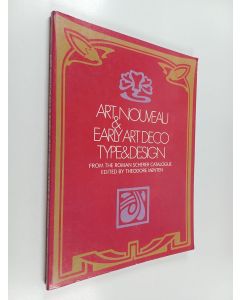 Kirjailijan Theodore Menten käytetty kirja Art nouveau & early art deco : type & design from the Roman Scherer Catalogue