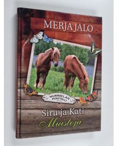 Kirjailijan Merja Jalo käytetty kirja Siru ja Kati : muistoja