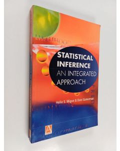 Kirjailijan H. S. Migon käytetty kirja Statistical inference : an integrated approach