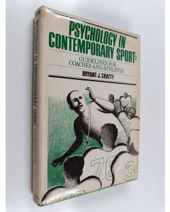 Kirjailijan Bryant J. Cratty käytetty kirja Psychology in contemporary sport : guidelines for coaches and athletes