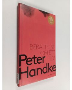Kirjailijan Peter Handke käytetty kirja Berättelse om ett liv