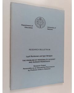 Kirjailijan Lyyli Ronkonen käytetty teos The problem of personality in Soviet and Russian pedagogics : research project Personality as an educational phenomenon by professor Erkki A. Niskanen