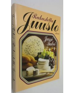 Kirjailijan Jussi Talvi käytetty kirja Rakastettu juusto